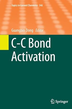 Immagine del venditore per C-C Bond Activation venduto da BuchWeltWeit Ludwig Meier e.K.