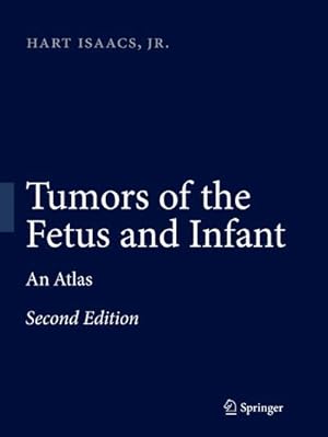 Imagen del vendedor de Tumors of the Fetus and Infant a la venta por BuchWeltWeit Ludwig Meier e.K.