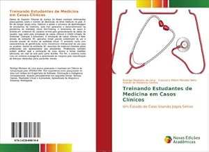 Seller image for Treinando Estudantes de Medicina em Casos Clnicos for sale by BuchWeltWeit Ludwig Meier e.K.