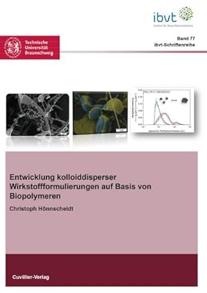 Imagen del vendedor de Entwicklung kolloiddisperser Wirkstoffformulierungen auf Basis von Biopolymeren a la venta por BuchWeltWeit Ludwig Meier e.K.