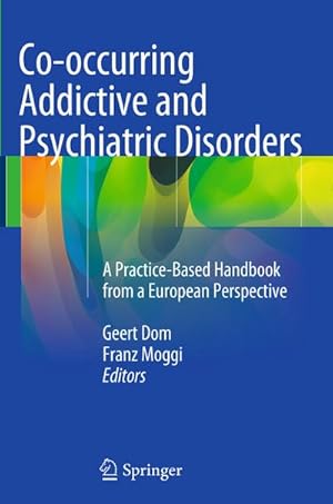 Bild des Verkufers fr Co-occurring Addictive and Psychiatric Disorders zum Verkauf von BuchWeltWeit Ludwig Meier e.K.