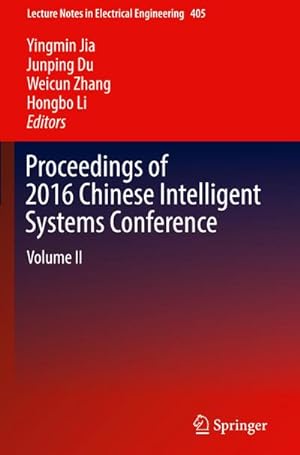 Seller image for Proceedings of 2016 Chinese Intelligent Systems Conference for sale by BuchWeltWeit Ludwig Meier e.K.
