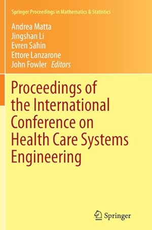 Seller image for Proceedings of the International Conference on Health Care Systems Engineering for sale by BuchWeltWeit Ludwig Meier e.K.