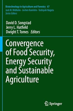 Immagine del venditore per Convergence of Food Security, Energy Security and Sustainable Agriculture venduto da BuchWeltWeit Ludwig Meier e.K.