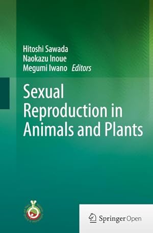 Seller image for Sexual Reproduction in Animals and Plants for sale by BuchWeltWeit Ludwig Meier e.K.