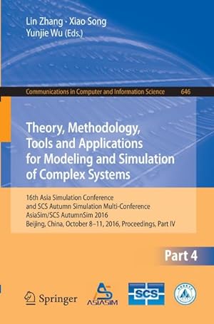 Seller image for Theory, Methodology, Tools and Applications for Modeling and Simulation of Complex Systems for sale by BuchWeltWeit Ludwig Meier e.K.
