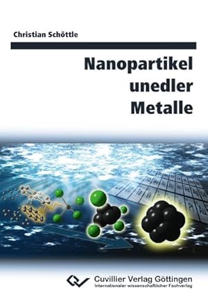 Bild des Verkufers fr Nanopartikel unedler Metalle zum Verkauf von BuchWeltWeit Ludwig Meier e.K.