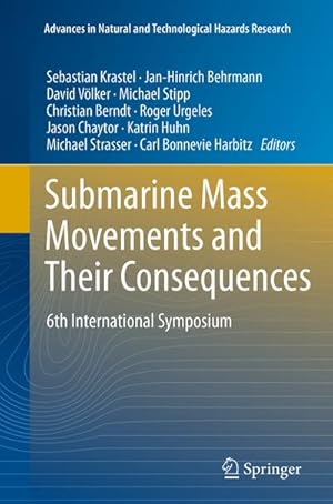 Imagen del vendedor de Submarine Mass Movements and Their Consequences a la venta por BuchWeltWeit Ludwig Meier e.K.