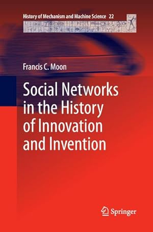 Seller image for Social Networks in the History of Innovation and Invention for sale by BuchWeltWeit Ludwig Meier e.K.