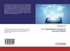 Imagen del vendedor de I.T. Organization Design & Security Model a la venta por BuchWeltWeit Ludwig Meier e.K.