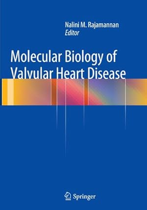 Imagen del vendedor de Molecular Biology of Valvular Heart Disease a la venta por BuchWeltWeit Ludwig Meier e.K.
