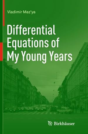 Image du vendeur pour Differential Equations of My Young Years mis en vente par BuchWeltWeit Ludwig Meier e.K.