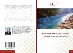 Bild des Verkufers fr Pollution Des Cours D'eau zum Verkauf von BuchWeltWeit Ludwig Meier e.K.