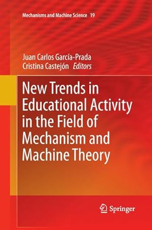 Immagine del venditore per New Trends in Educational Activity in the Field of Mechanism and Machine Theory venduto da BuchWeltWeit Ludwig Meier e.K.