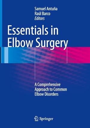 Image du vendeur pour Essentials In Elbow Surgery mis en vente par BuchWeltWeit Ludwig Meier e.K.