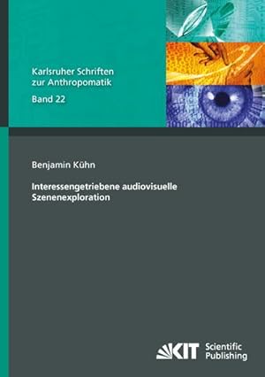 Imagen del vendedor de Interessengetriebene audiovisuelle Szenenexploration a la venta por BuchWeltWeit Ludwig Meier e.K.