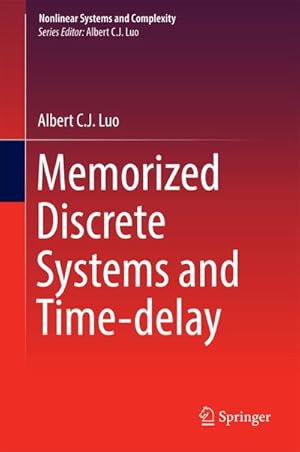 Bild des Verkufers fr Memorized Discrete Systems and Time-delay zum Verkauf von BuchWeltWeit Ludwig Meier e.K.