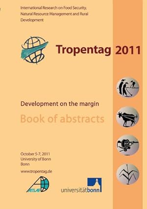 Seller image for Tropentag 2011. Development on the margin for sale by BuchWeltWeit Ludwig Meier e.K.