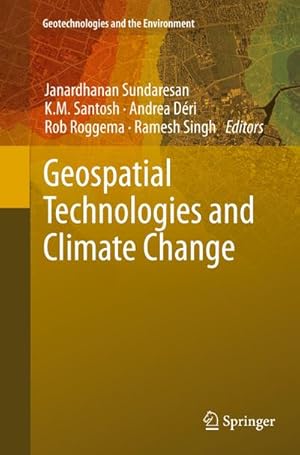 Imagen del vendedor de Geospatial Technologies and Climate Change a la venta por BuchWeltWeit Ludwig Meier e.K.