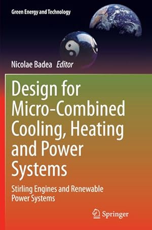 Imagen del vendedor de Design for Micro-Combined Cooling, Heating and Power Systems a la venta por BuchWeltWeit Ludwig Meier e.K.