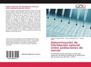 Seller image for Determinacin de hibridacin natural entre poblaciones de ostras for sale by BuchWeltWeit Ludwig Meier e.K.
