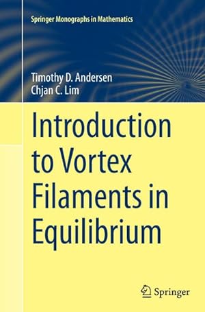 Bild des Verkufers fr Introduction to Vortex Filaments in Equilibrium zum Verkauf von BuchWeltWeit Ludwig Meier e.K.