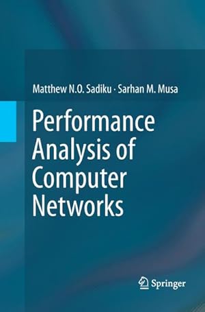 Seller image for Performance Analysis of Computer Networks for sale by BuchWeltWeit Ludwig Meier e.K.