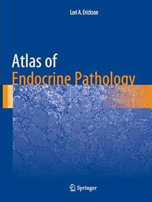 Imagen del vendedor de Atlas of Endocrine Pathology a la venta por BuchWeltWeit Ludwig Meier e.K.