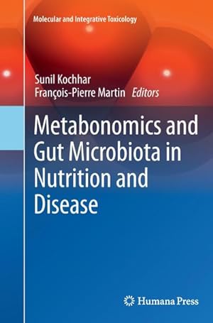 Imagen del vendedor de Metabonomics and Gut Microbiota in Nutrition and Disease a la venta por BuchWeltWeit Ludwig Meier e.K.