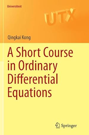 Seller image for A Short Course in Ordinary Differential Equations for sale by BuchWeltWeit Ludwig Meier e.K.