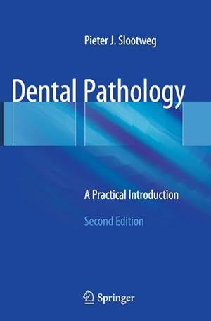 Seller image for Dental Pathology for sale by BuchWeltWeit Ludwig Meier e.K.