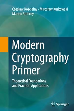 Image du vendeur pour Modern Cryptography Primer mis en vente par BuchWeltWeit Ludwig Meier e.K.