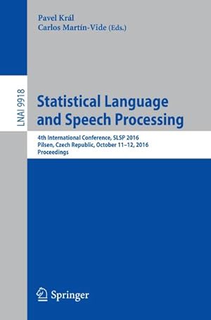 Bild des Verkufers fr Statistical Language and Speech Processing zum Verkauf von BuchWeltWeit Ludwig Meier e.K.