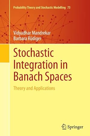 Bild des Verkufers fr Stochastic Integration in Banach Spaces zum Verkauf von BuchWeltWeit Ludwig Meier e.K.