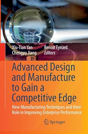 Image du vendeur pour Advanced Design and Manufacture to Gain a Competitive Edge mis en vente par BuchWeltWeit Ludwig Meier e.K.