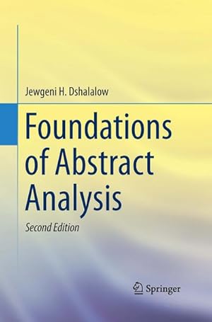 Seller image for Foundations of Abstract Analysis for sale by BuchWeltWeit Ludwig Meier e.K.