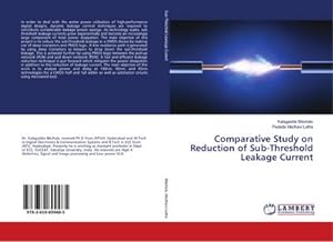 Imagen del vendedor de Comparative Study on Reduction of Sub-Threshold Leakage Current a la venta por BuchWeltWeit Ludwig Meier e.K.