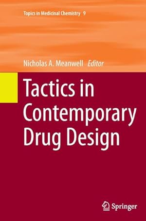 Imagen del vendedor de Tactics in Contemporary Drug Design a la venta por BuchWeltWeit Ludwig Meier e.K.