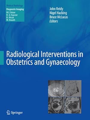 Image du vendeur pour Radiological Interventions in Obstetrics and Gynaecology mis en vente par BuchWeltWeit Ludwig Meier e.K.