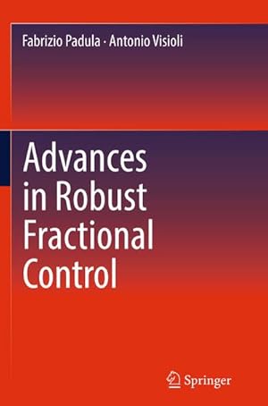 Imagen del vendedor de Advances in Robust Fractional Control a la venta por BuchWeltWeit Ludwig Meier e.K.