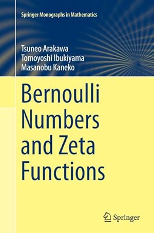 Seller image for Bernoulli Numbers and Zeta Functions for sale by BuchWeltWeit Ludwig Meier e.K.