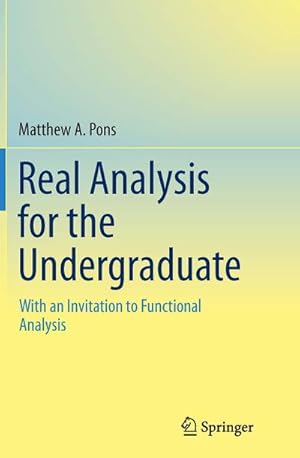 Seller image for Real Analysis for the Undergraduate for sale by BuchWeltWeit Ludwig Meier e.K.