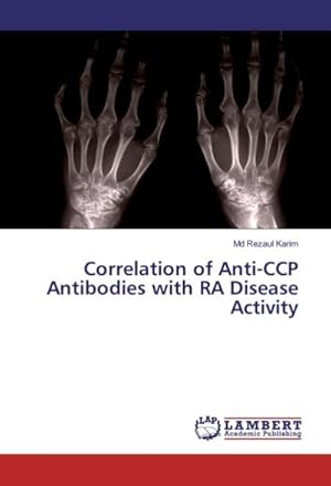 Seller image for Correlation of Anti-CCP Antibodies with RA Disease Activity for sale by BuchWeltWeit Ludwig Meier e.K.