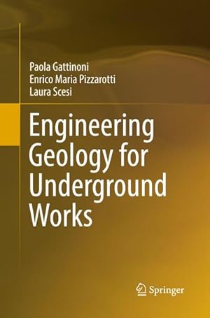 Seller image for Engineering Geology for Underground Works for sale by BuchWeltWeit Ludwig Meier e.K.