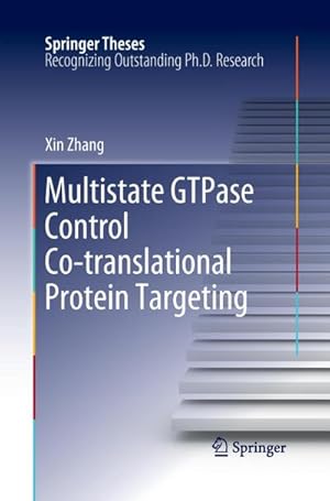 Image du vendeur pour Multistate GTPase Control Co-translational Protein Targeting mis en vente par BuchWeltWeit Ludwig Meier e.K.
