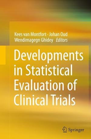 Seller image for Developments in Statistical Evaluation of Clinical Trials for sale by BuchWeltWeit Ludwig Meier e.K.