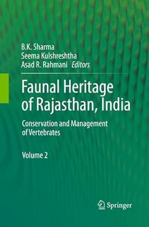 Bild des Verkufers fr Faunal Heritage of Rajasthan, India zum Verkauf von BuchWeltWeit Ludwig Meier e.K.