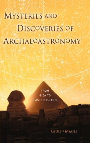 Image du vendeur pour Mysteries and Discoveries of Archaeoastronomy mis en vente par BuchWeltWeit Ludwig Meier e.K.