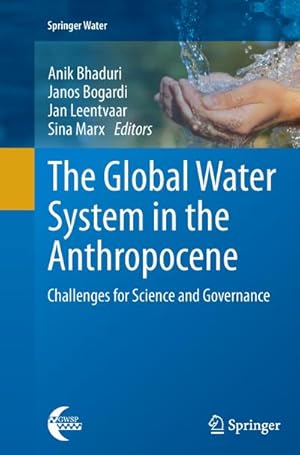 Immagine del venditore per The Global Water System in the Anthropocene venduto da BuchWeltWeit Ludwig Meier e.K.
