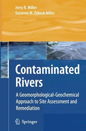 Imagen del vendedor de Contaminated Rivers a la venta por BuchWeltWeit Ludwig Meier e.K.